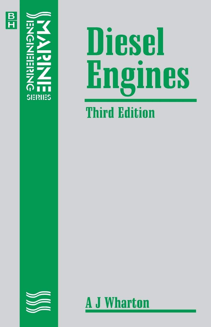 Diesel Engines Marine Engineering Series 3rd Edition