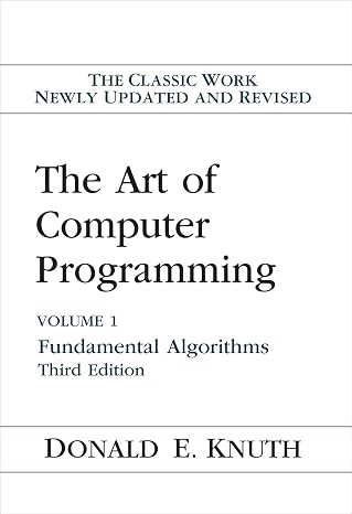 The Art of Computer Programming, Vol. 1: Fundamental Algorithms, 3rd Edition