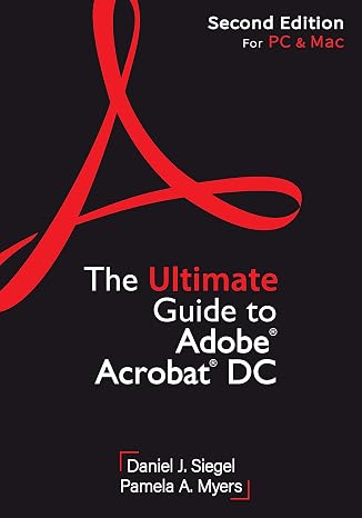 The Ultimate Guide to Adobe® Acrobat® DC