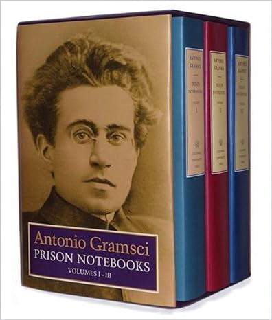 Prison Notebooks: Volumes 1, 2 & 3 (European Perspectives)