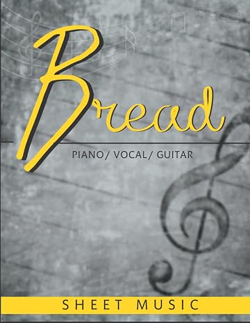 Bread Sheet Music: Piano/ Vocal/ Guitar
