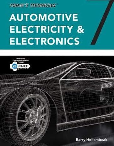 Today's Technician: Automotive Electricity and Electronics, Classroom and Shop Manual Pack, Spiral Bound Version (Mindtap Course List)