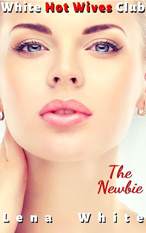 The Newbie (WHWC Book 1)