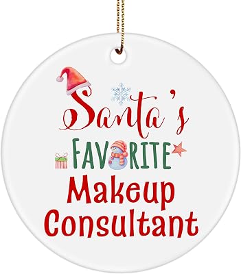 Santas Favorite Makeup Consultant Ornament Gifts for Christmas Coworker Beauty Consultant Makeup Artist Men Beauty Expert Party Round-Shaped Ceramic Xmas New Year 2024 2025 2026