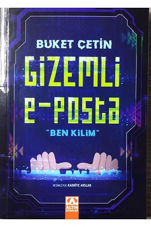 Gizemli E - Posta "Ben Kilim”