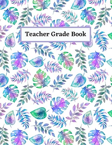 Teacher Grade Record Book: For Primary, Elementary, Middle School, High School Academic Year