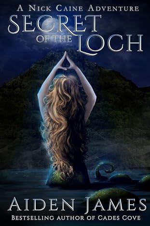 Secret of the Loch (Nick Caine Adventures)