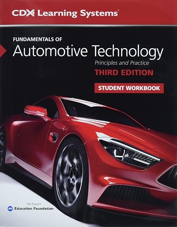 Fundamentals of Automotive Technology Student Workbook: .