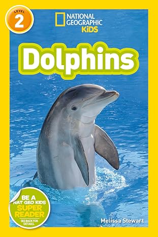 Dolphins (National Geographic Kids Readers, Level 2)