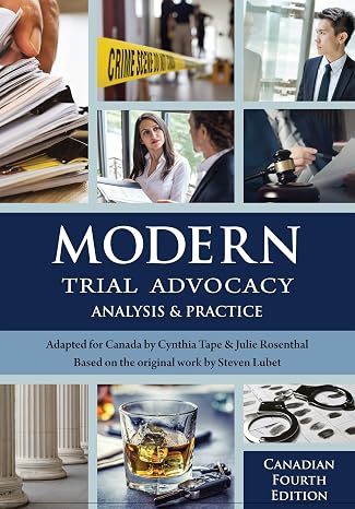 Modern Trial Advocacy: Analysis and Practice, Canadian Fourth Edition (NITA)