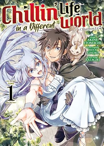 Chillin' Life in a Different World - Tome 01